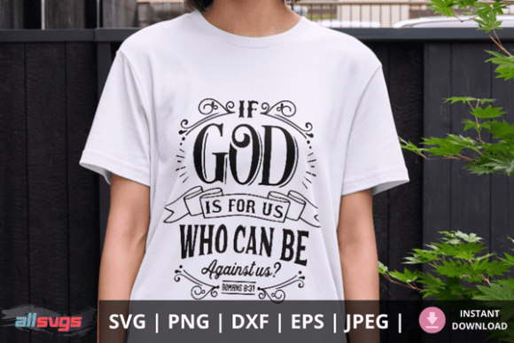 If God Is for Us SVG – Romans 8:31 Bible Verse Design for Creative Expression