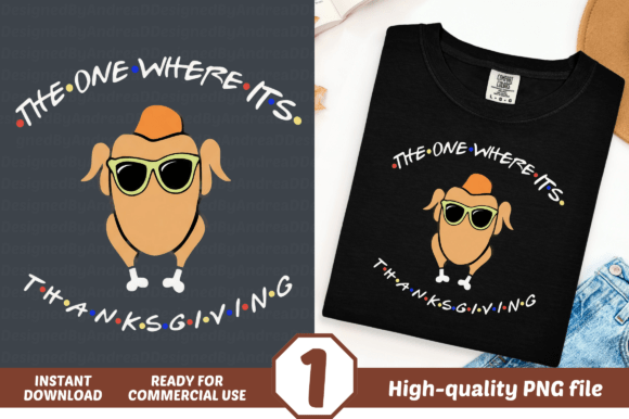 The One Where It's Thanksgiving, Fall, and Sublimation Design